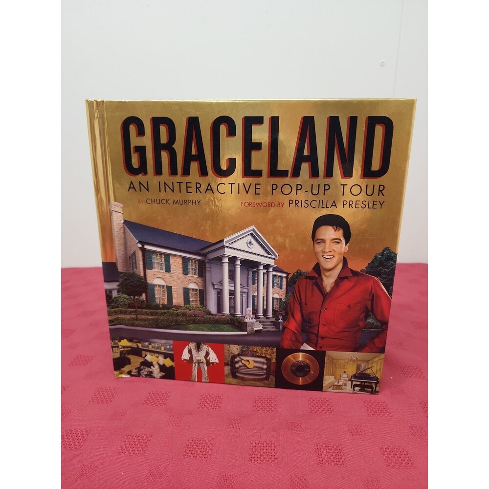 Graceland An Interactive Pop-Up Tour By Chuck Murphy King Of Rock Elvis Presley